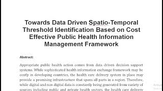 Towards Data Driven Spatio Temporal Threshold Identification Based on Cost Effective Public Health I [upl. by Ahsiekam71]