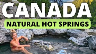 How to Find 3 Natural Hot Springs in BC Canada in one road trip [upl. by Anitac364]