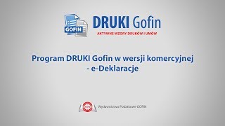 Program DRUKI Gofin  eDeklaracje [upl. by Attelra]