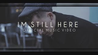 Elmore  Im Still Here Official Music Video [upl. by Bergmans]