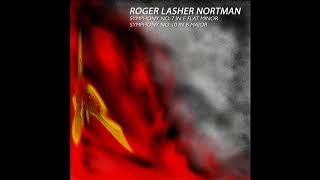 Roger Lasher Nortman  Sym No 7 in E Flat Min 1st Movement Allegro Original Audio [upl. by Einatirb]