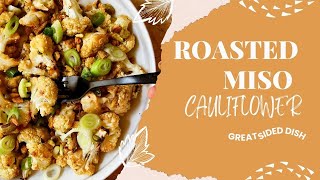 Roasted Miso Cauliflower [upl. by Bentley769]