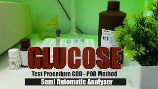 Blood SugarGlucose Test Procedure in Semiautomatic Biochemistry analyzer by GODPOD Method [upl. by Garretson]