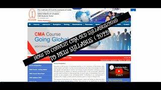 CONVERSION OF CMA SYLLABUS FROM OLD TO NEW  2022 [upl. by Seira460]