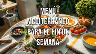 🍽️✨ Fin de Semana de Sabores Menú Mediterráneo con Toques de Oriente Medio  Sabor Express [upl. by Aborn711]