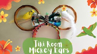 DIY Tiki Room Mickey Ears 🦜🗿 [upl. by Mccord665]