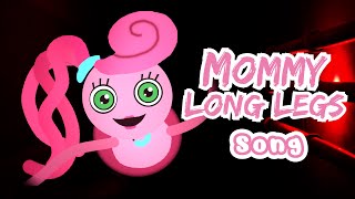 Mommy Long Legs Poppy Playtime Song [upl. by Hollington]