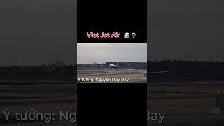 Viet Jet Air 🗿🍷vietjet maybay planespotting planes aviation [upl. by Gnuoy]