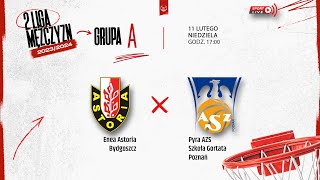 Enea Astoria Bydgoszcz  Pyra AZS Szkoła Gortata Poznań 2 LM [upl. by Ahsenaj]