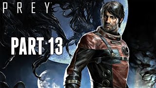 Prey Walkthrough Part 13  Walter Dahl amp Military Operators Ps4 Pro Gameplay HD [upl. by Enrico]