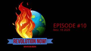 Revolution Now with Peter Joseph  Ep 10  Nov 18th 2020 [upl. by Spatz]