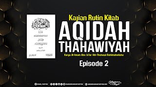 Aqidah Thahawiyah Eps 2  Pembagian Tauhid Menurut Imam AthThahawi [upl. by Erehs]