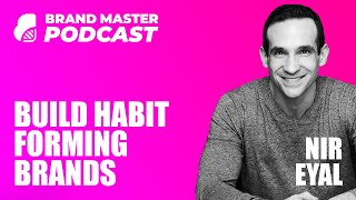 How To Build Habit Forming Products amp Brands  Nir Eyal [upl. by Lear224]