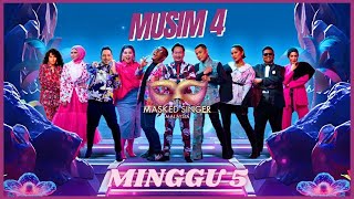 THE MASKED SINGER MALAYSIA S4 LIVE   MINGGU 5 [upl. by Akirahc]