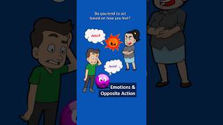 Emotions And Opposite Action  DBT Skills [upl. by Fita354]