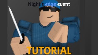 THE NIGHTS EDGE TUTORIAL [upl. by Fromma304]