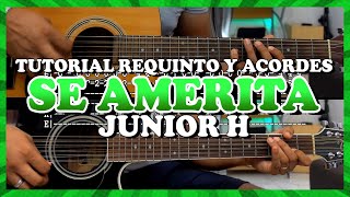 Tutorial  Se amerita  Junior H  Requinto  Acordes  TABS [upl. by Nilesoy436]