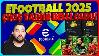 EFOOTBALL 2025 ÇIKIŞ TARİHİ BELLİ OLDU🔥 YENİ BİLGİLER İNDİRİMLİ MC VE İSPANYA EPİKLERİ GELMİŞ [upl. by Ikik704]