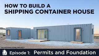 Building a Shipping Container Home  EP01Permits and Foundation Design [upl. by Nairb]