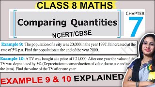 Comparing Quantities  Class 8 Maths Chapter 8 Example 9 amp 10 Solution  8th Class NCERT Solutions [upl. by Becht248]