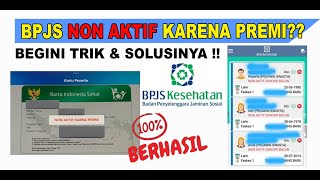 Penyebab BPJS Non Aktif Karena Premi  Ini Solusinya [upl. by Esilram]