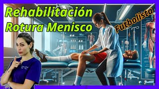 Cómo rehabilitar la rotura de menisco futbolista CASO REAL [upl. by Duntson813]