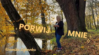 Weronika Lejkowska  quotPorwij mniequotOficial video❤️ [upl. by Adnima]