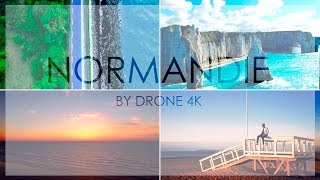 🌍 NORMANDIE by DRONE 4K [upl. by Pacifa]