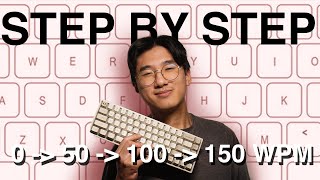 How To Type Faster Tips for every stage 0  50  100  150 WPM [upl. by Brasca624]