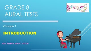 ABRSM GRADE 8 AURAL TESTS CHAPTER 1 INTRODUCTION [upl. by Nnateragram619]