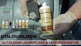 Lederpflege Lederreparatur Autoleder Anleitung  COLOURLOCK [upl. by Bundy961]