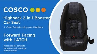 Highback 2in1 Booster Car Seat Forward Facing with LATCH Installation Video [upl. by Laspisa]