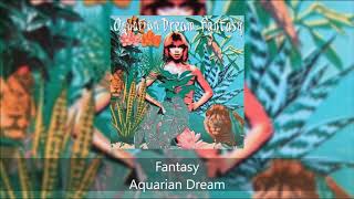 Fantasy  Aquarian Dream [upl. by Lewellen324]