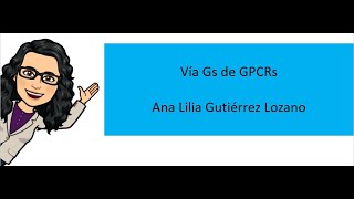 Receptores acoplados a proteínas G GPCRs vía Gs [upl. by Herzel383]