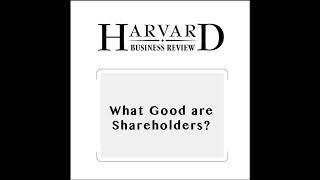 What Good are Shareholders Harvard Business Review Audiobook by Justin Fox Jay W Lorsch [upl. by Jenica]