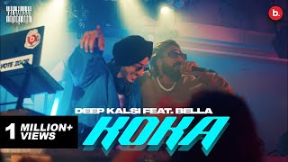 KOKA  DEEP KALSI x BELLA  TUNNEL VISION  KALAMKAAR [upl. by Joanna]