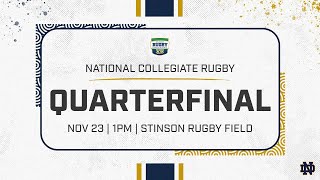 20241123 National Collegiate Rugby Playoff Quarterfinal Notre Dame vs Wheeling [upl. by Solitta]