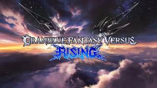 Granblue Fantasy Versus Rising Soundtrack  Heroic Beat VS Vane [upl. by Fihsak]