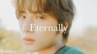 Eternally【TXT🧸妄想】 [upl. by Yv]