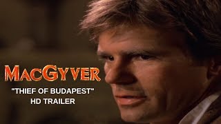 MacGyver 1985 Bluray Thief Of Budapest Trailer 2  Richard Dean Anderson [upl. by Mackey559]