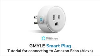 GMYLE  Smart Plug Mini Tutorial for connecting to quotSmart Lifequot and Amazon Alexa [upl. by Eedia]