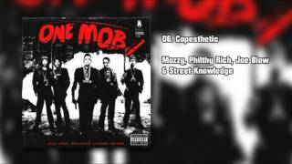 ONE MOB  Copesthetic  Mozzy Philthy Rich Joe Blow [upl. by Nosna622]