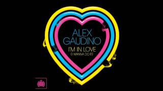 Alex Gaudino  Im In Love I Wanna Do It Kurd Maverick Remix [upl. by Ahsienad]