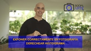 Exponer correctamente en fotografía Derechear histograma [upl. by Ruffi725]