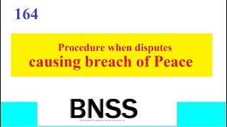 Clause 164 BNSS Procedure in Cause of breach of peace [upl. by Elbag472]