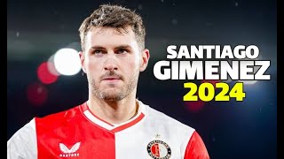 Santiago Gimenez 2024  Crazy Skills Assists amp Goals  Feyenoord [upl. by Coltson881]