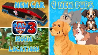 4 NEW PUPS New Vehicle and Location for PAW Patrol 3 LEAKED [upl. by Garett586]