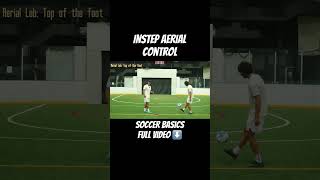 Learn to instep control soccertutorial [upl. by Sami]