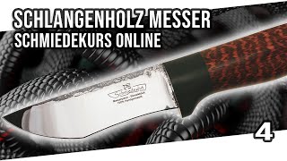 Edelholz Messergriff bohren kleben schleifen und polieren Schmiedekurs Online 4 [upl. by Landa]