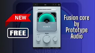 HIGH QUALITY NEW FREE Plugin  Fusion core by Prototype Audio  Sound Demo [upl. by Idaline]